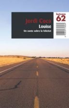 Louise: Un Conte Sobre La Felicitat PDF