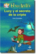 Luci Y El Secreto De La Cripta