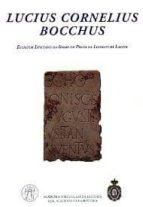 Lucius Cornelius Bocchus: Escritor Lusitano Da Idade De Prata Da Literatura Latina PDF
