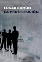 Lugar Comun: La Prostitucion