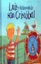 Luis Y La Historia De San Cristobal