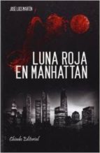 Luna Roja En Manhattan PDF