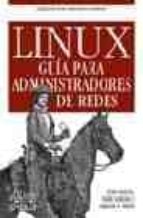 Lunux: Guia Para Administradores De Redes