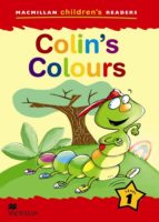 Macmillan Children S Readers: Colin S Colours