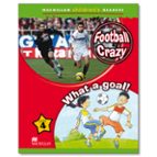 Macmillan Children S Readers: Level 4: Football Crazy! / What A Goal!