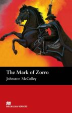 Macmillan Readers Elementary: Mark Of Zorro, The Pack
