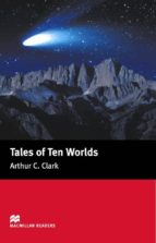 Macmillan Readers Elementary: Tales Of Ten Worlds PDF