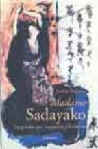 Madame Sadayako: La Geisha Que Conquisto Occidente