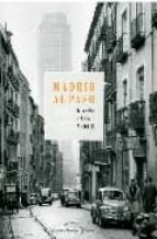 Madrid Al Paso 1926-1971 Fotografias Del Diario Madrid