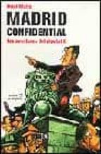 Madrid Confidential: Aventures Del Diputat K