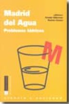Madrid Del Agua: Problemas Hidricos PDF