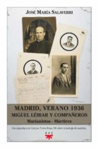 Madrid Verano 1936 Miguel Leyvar Y Compañeros PDF
