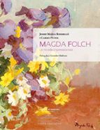 Magda Folch. Una Mirada Impressionista