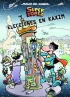 Magos Del Humor Superlopez Nº 143: Elecciones En Kaxim