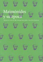 Maimonides Y Su Epoca