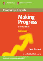 Making Progress To First Certificate: Workbook