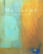 Mallarme, Un Clair Regard Dans Les Tenebres: Peinture, Musique, P Oesie