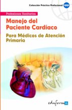 Manejo Del Paciente Cardiovascular En Atencion Primaria Para Medi Cos
