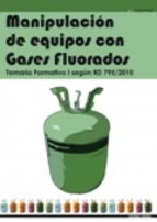 Manipulacion De Equipos Con Gases Fluorados: Temario Formativo I Segun 795/2010