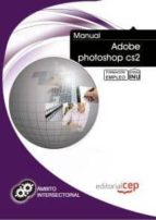 Manual Adobe Photoshop Cs2. Formacion Para El Empleo
