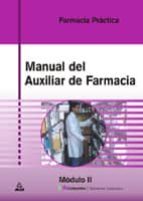 Manual Auxiliar De Farmacia: Modulo Ii: Farmacia Practica