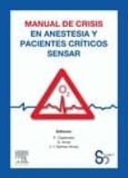 Manual De Crisis En Anestesia Y Pacientes Criticos Sensar