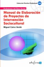 Manual De Elaboracion De Proyectos De Intervencion Sociocultural