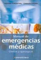 Manual De Emergencias Medicas: Clinicas Y Quirurgicas