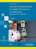 Manual De Evaluacion De La Calidad Del Servicio De Enfermeria: Es Trategias Para Su Aplicacion