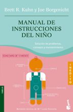Manual De Instrucciones Del Niño: Solucion De Problemas, Consejos Y Mantenimietno
