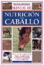 Manual De La Nutricion Del Caballo