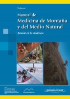 Manual De Medicina De Montaña Y Del Medio Natural