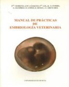 Manual De Practicas De Embriologia Veterinaria
