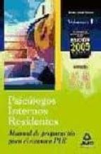 Manual De Preparacion Para El Examen Pir. Volumen I: Psicologos I Nternos Residentes