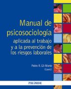 Manual De Psicosociologia Aplicada Al Trabajo Y A La Prevencion D E Los Riesgos Laborales