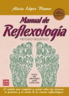 Manual De Reflexologia: Metodo Holistico