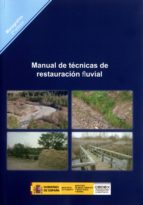 Manual De Tecnicas De Restauracion Fluvial