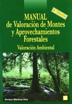 Manual De Valoracion De Montes Y Aprovechamientos Forestales: Val Oracion Ambiental