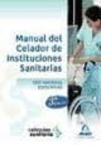 Manual Del Celador De Instituciones Sanitarias: Test De Materias Especificas