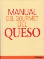 Manual Del Gourmet Del Queso
