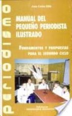 Manual Del Pequeño Periodista Ilustrado PDF