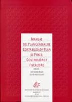 Manual Del Plan General De Contabilidad De Pymes: Contabilidad Y Fiscalidad