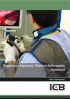 Manual Diagnóstico E Intervención Médica En Enfermedades Digestivas Ii PDF