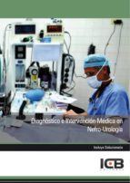 Manual Diagnóstico E Intervención Médica En Nefro-urología