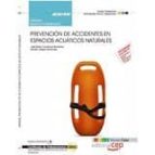 Manual Edición Color. Prevención De Accidentes En Espacios Acuáticos Naturales . Certificados De Profesionalidad.