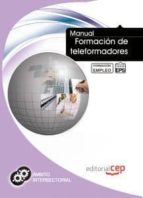 Manual Formacion De Teleformadores. Formacion Para El Empleo