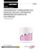 Manual Organización Y Operaciones Con Hojas De Cálculo Y Técnicas De Representación Gráfica De Documentos .