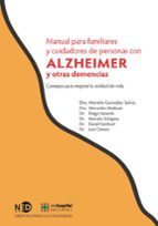 Manual Para Familiares Y Cuidadores De Personas Con Alzeimer Y Ot Ras Demencias