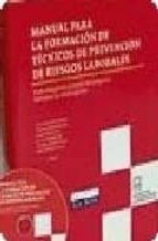 Manual Para La Formacion De Tecnicos De Prevencion De Riesgos Lab Orales. 7ª Ed. PDF