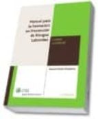 Manual Para La Formacion En Prevencion De Riesgos Laborales. Curs O Superior